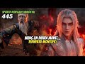 Wang Lin Dikira Mayat, Ternyata Monster | Renegade Immortal 445 Spoiler