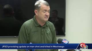 JPSO providing update on man shot and killed in Westwego