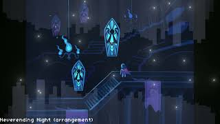 DELTARUNE Ch4 - Neverending Night (Arrangement)