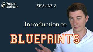 Complete Game in a Year - 2 - Introduction to Blueprints