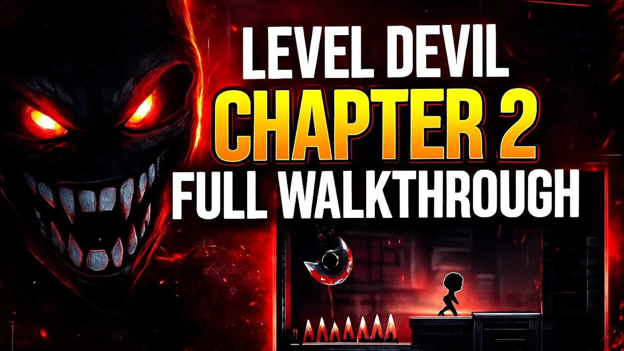 LEVEL DEVIL – Chapter 2.1 Walkthrough | Death vs me | 100% Gameplay ...