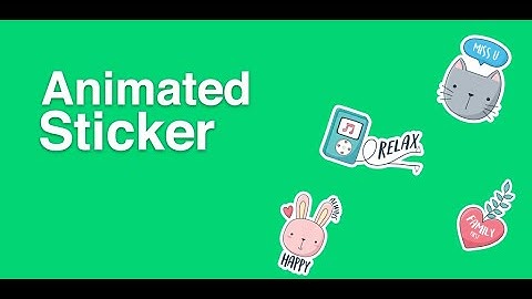 Animated Stickers