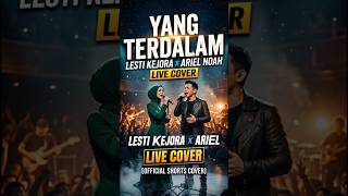 Ariel NOAH &amp; Lesti Kejora - Yang Terdalam (Versi Dangdut Cover AI) ✨🔥 #shorts