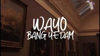 Bang Yedam - Wayo [eng lyrics]