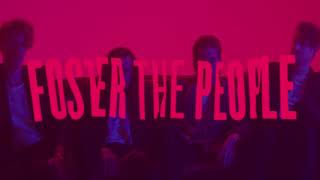 Foster The People - Sit Next to Me {hour version}