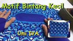 Tutorial Merajut Motif Bintang Kecil - Durasi: 28.12. 