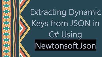 Extracting Dynamic Keys from JSON in C#  Using Newtonsoft.Json
