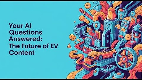 AI Takeover Of EV Content: Will Human Creators Survive?