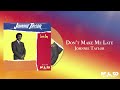 Johnnie Taylor - Don&#39;t Make Me Late