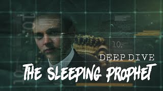 Deep Dive 028 - Edgar Cayce: The Sleeping Prophet