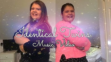 Identicial Twins -  
