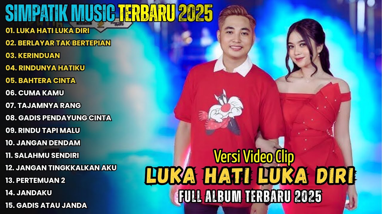 LUKA HATI LUKA DIRI - IRWAN - SIMPATIK MUSIK FULL ALBUM TERBARU 2025