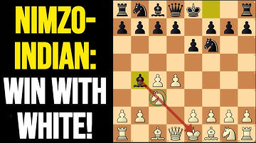 Crush the Nimzo-Indian: Master White