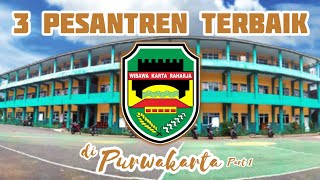 3 Pesantren Terbaik di Kab. Purwakarta | Provinsi Jawa Barat [PART 1]