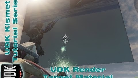 UDK Scene Capture Target | UDK Tutorial by Devin Sherry