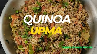 Quinoa Upma||Breakfast Recipe||How to cook Quinoa Upma||Quinoa Recipe@thewaytohealthylife#quinoa