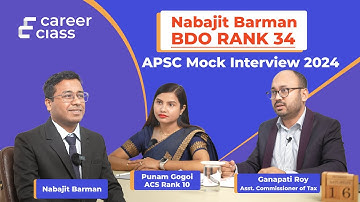 APSC Mock Interview 2024 |  Nabajit Barman |  With Detailed Feedback | APSC CCE 2024 | CareerClass |