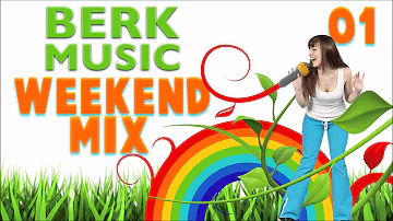 Berk Music Weekendmix 01