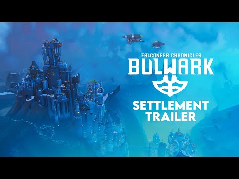 Bulwark: Falconeer Chronicles | Settlement Trailer
