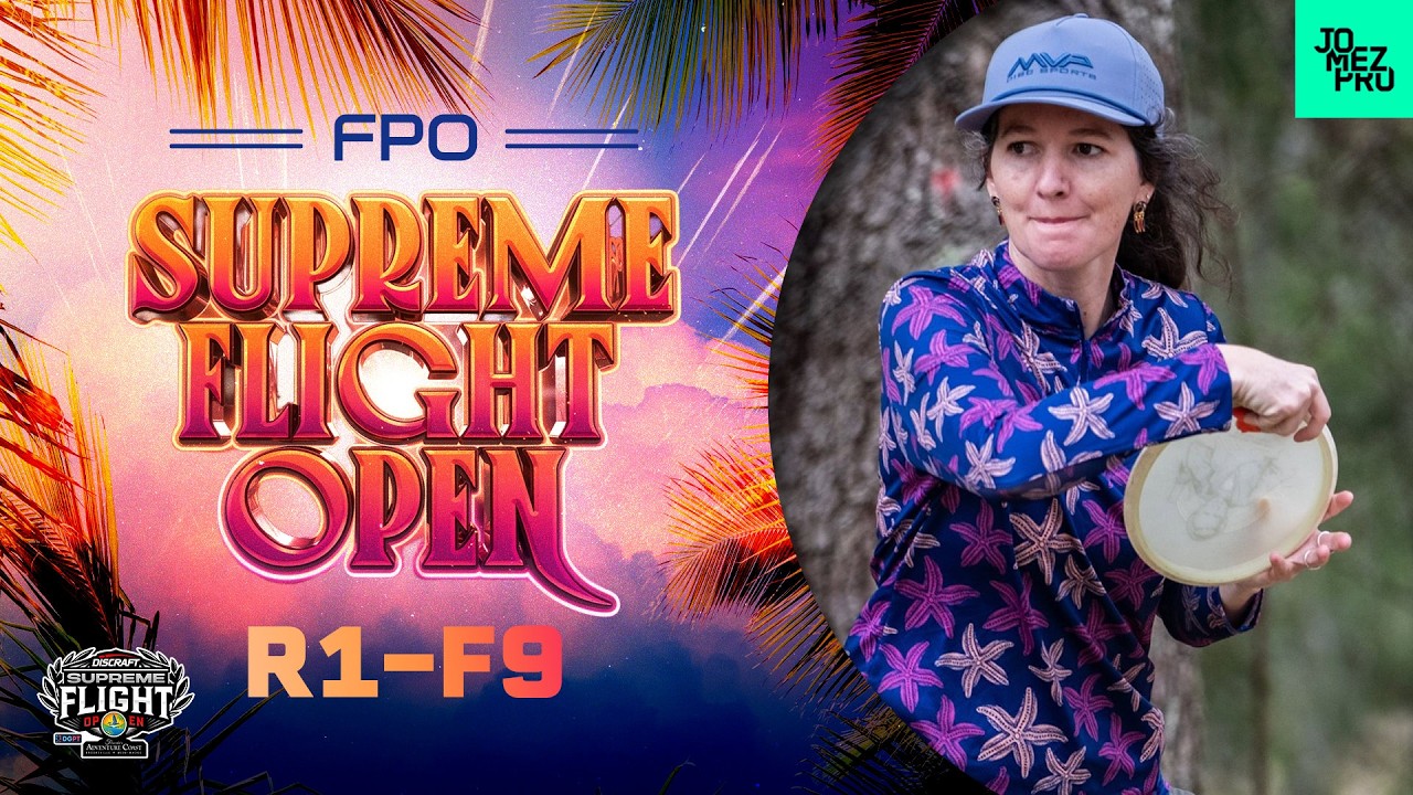2026 Discraft’s Supreme Flight Open | FPO R1F9 | Hansen, Pierce, Gannon, Walker | Jomez Disc Golf