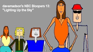 Davemadsons Nbc Bloopers 13 Lighting Up The Sky