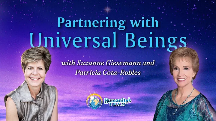 Partnering with Universal Beings | Suzanne Giesema...