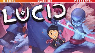 LUCID Demo with Matt @hiddenmachineannex