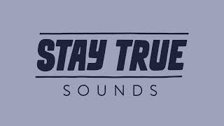 Groove Sessions Volume 4  Stay True Stay You