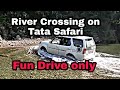 Just for fun  river crossing  safari storme 4x4 