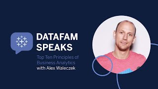Celebrity DataFam Speaks: Top Ten Principles of Data Analytics with Alex Waleczek - Principle 5 Wealth
