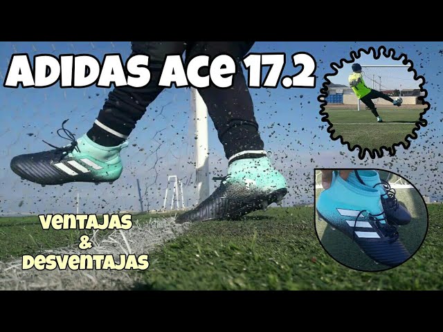 parque pompa Enemistarse ADIDAS - ACE 17.2 FG | Ventajas & Desventajas #4 (Español) - YouTube