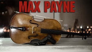 Max Payne - Main theme (Cello cover)