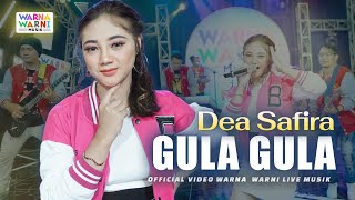 GULA GULA - DEA SAFIRA ft. OM NIRWANA | LIVE MUSIC | VERSI KOPLO