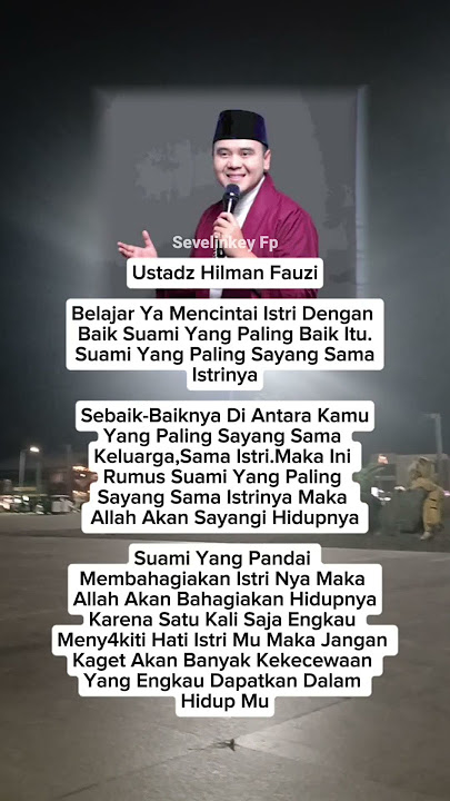 Ustadz Hilman Fauzi Belajar Ya Mencintai Istri Dengan Baik #ustadzhilmanfauzi#suamiistri#rumahtangga