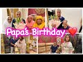 Papa’s Birthday ❤️| Pyaar bhari ye shaam 🥰| Papa ne bahut pyaara return gift diye 😍