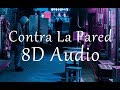 Sean Paul, J Balvin - Contra La Pared (8D Audio)
