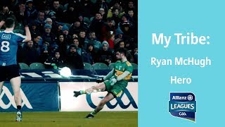 My Tribe: Ryan McHugh - Hero