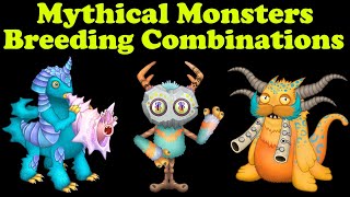 All Mythical Monsters - Breeding Combinations (My Singing Monsters) 4k