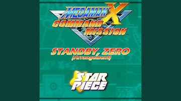 Standby, Zero ~ Mega Man X Command Mission (Arrangement)