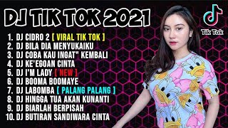 DJ TIKTOK TERBARU 2021 - DJ CIDRO 2 TIK TOK FULL BASS VIRAL REMIX TERBARU 2021