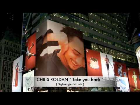 DJ CHRIS ROLDAN " Take you back " ( nightologie du...