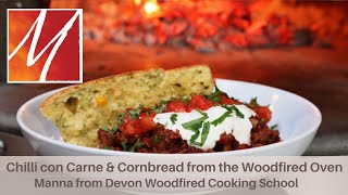 Fantastic Chilli con Carne and Cornbread from the Woodfired Oven