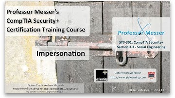 Impersonation - CompTIA Security+ SY0-301: 3.3