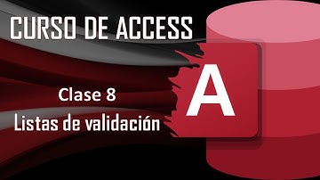 Curso Completo de Access: "Crear Listas de Validación" - Nuevas formas de crearlas