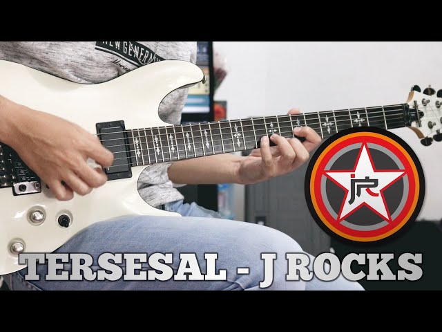 J-Rocks - Tersesal (Guitar Cover) | Riza Adinur class=