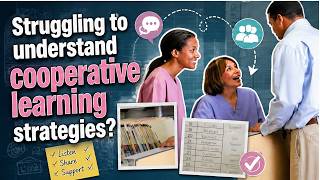 Cooperative Learning Strategies Explained Simply( Nursing Guide)