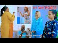 MY PAIN Episode 8 Urugo Rushaririye Theresa Yeruruye Maman Honey Imico Mibi Umugabo We Asaganwe