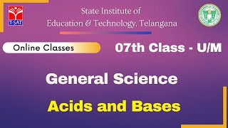 T-SAT || SIET : VII Class (U/M)  || General Science  – Acids and Bases