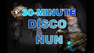 PoE - Disco Nun, Divine POWAH! | 30 MINUTES | [PoE Meme Remix]