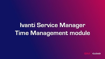 Ivanti Time Management module